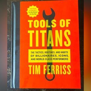 Tim Ferriss “Tools of titans” book